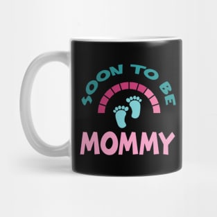 Soon To Be Mommy, Funny, Cute, Baby Announcement Design Mug